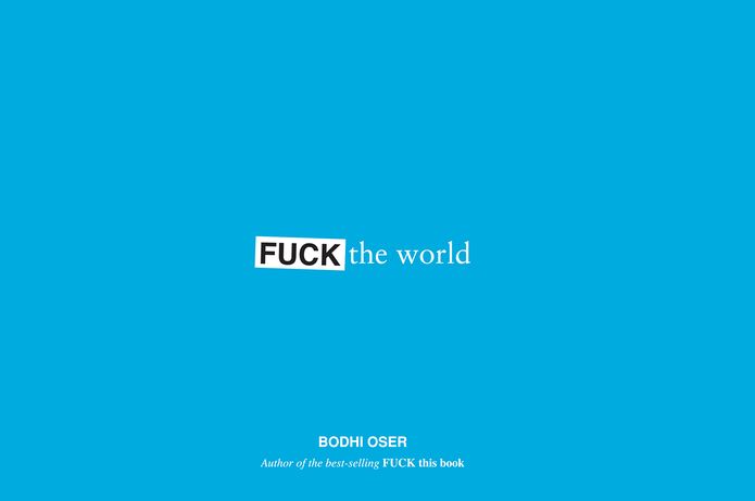 Fuck the World