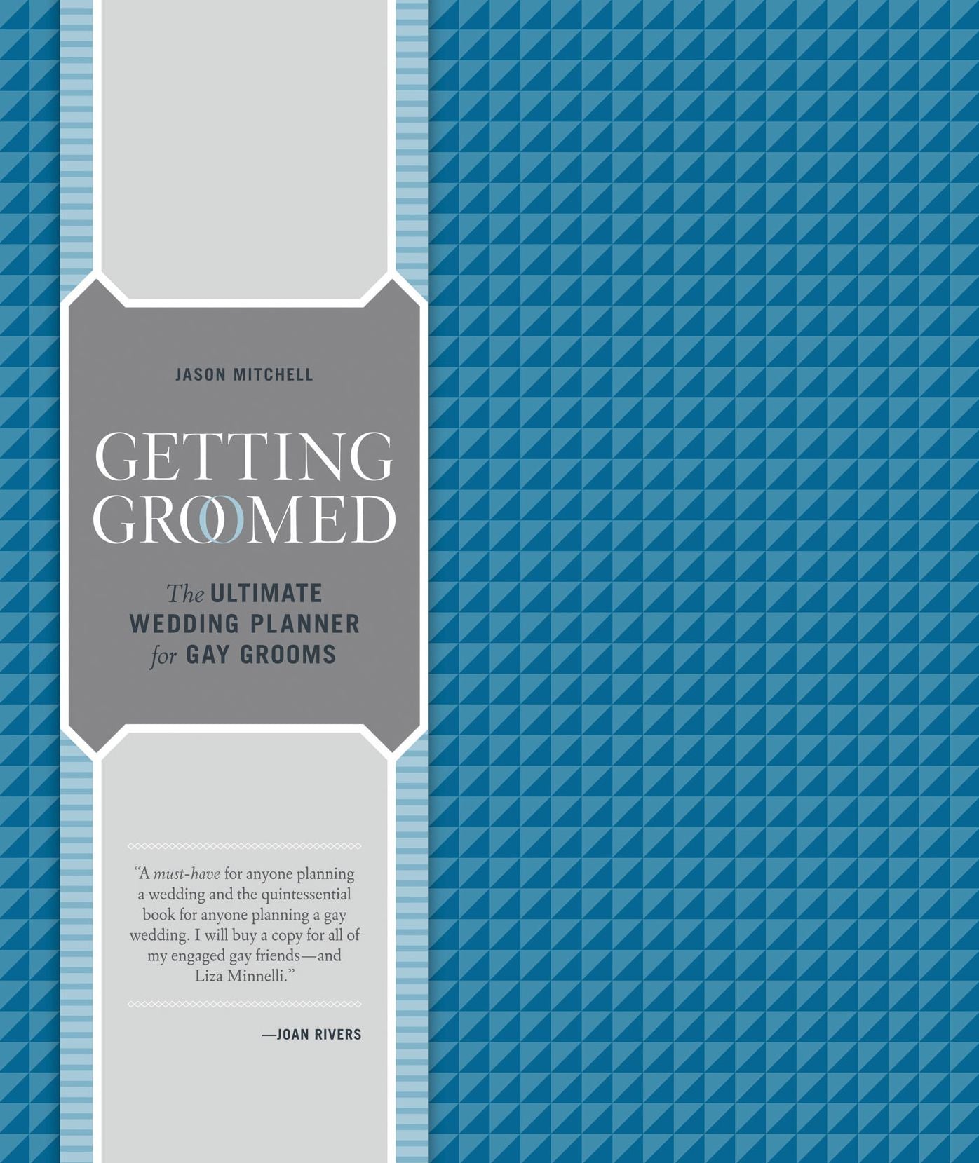 Getting Groomed: The Ultimate Wedding Planner for Gay Grooms