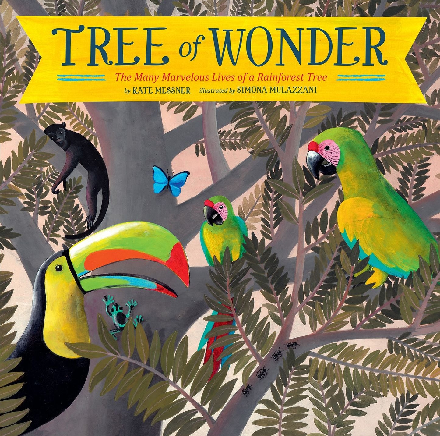 Tree of Wonder: The Many Marvelous Lives of a Rainforest Tree