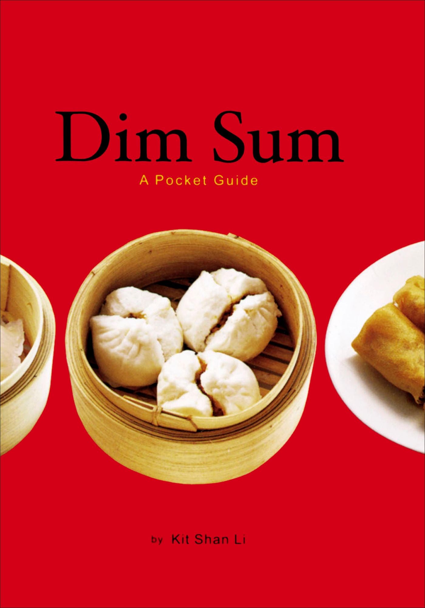 Dim Sum: A Guide