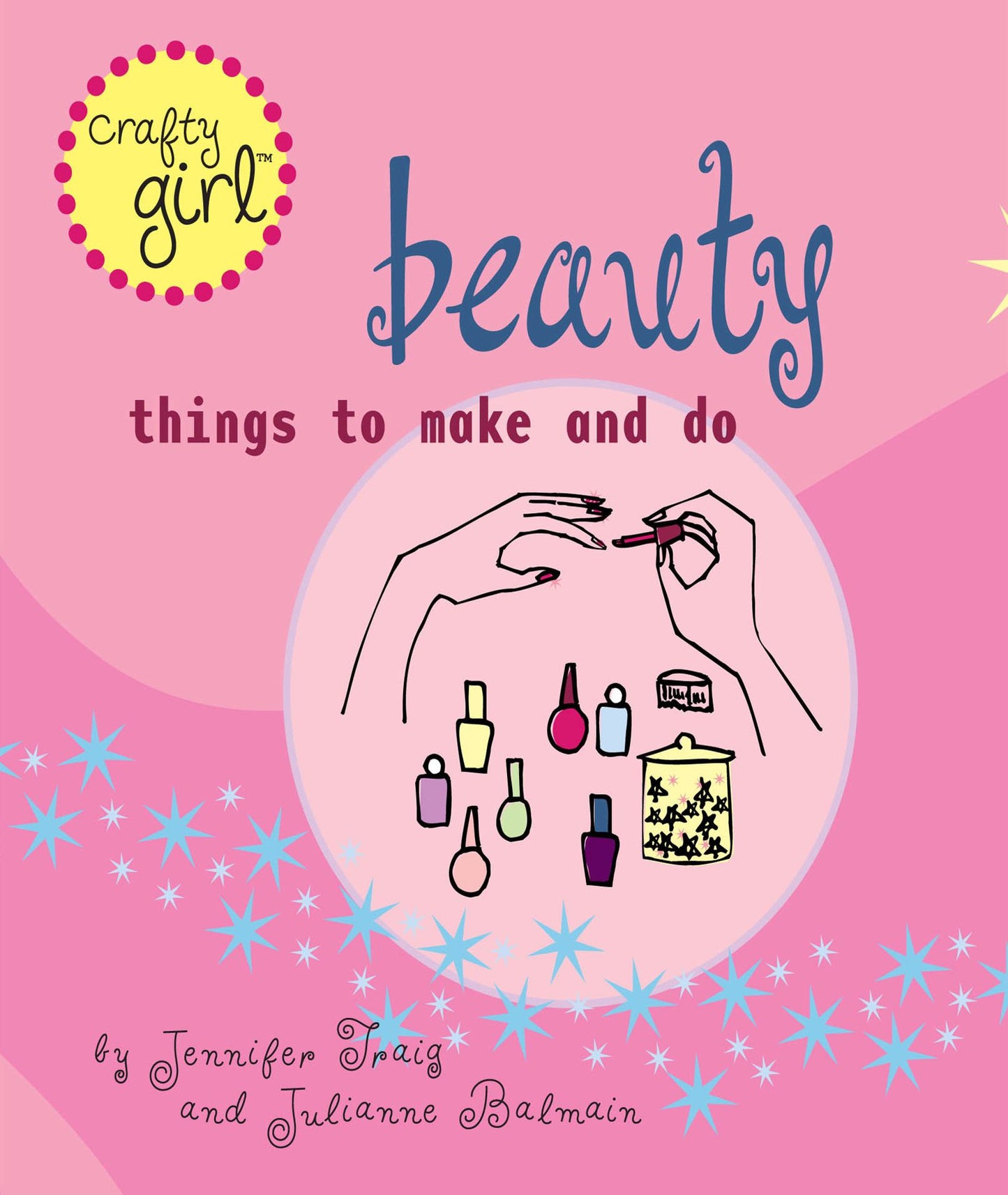 Crafty Girl: Beauty: Things to Make and Do