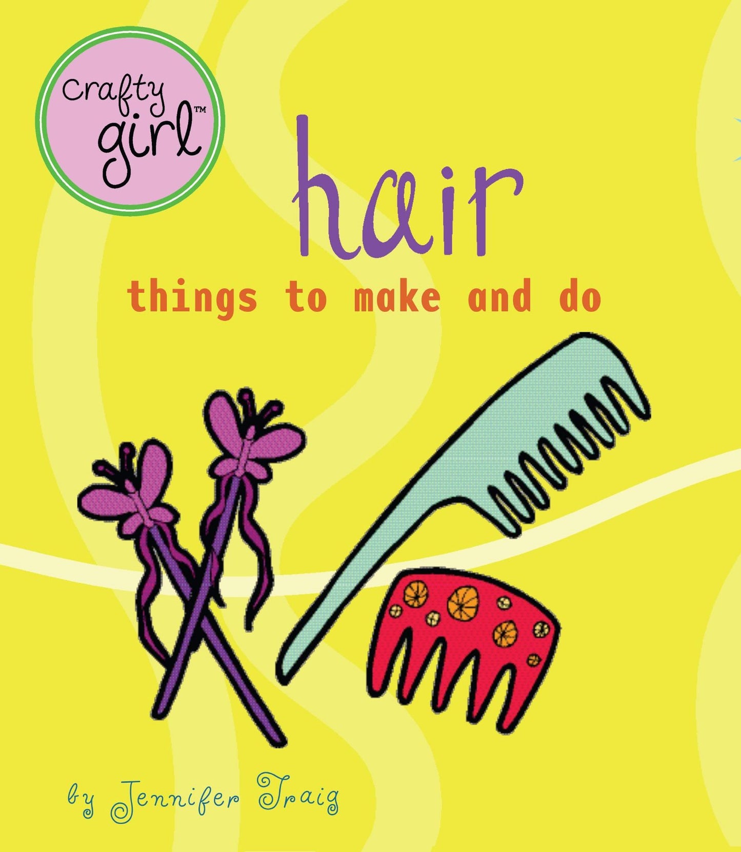 Crafty Girl: Hair: Things to Make and Do