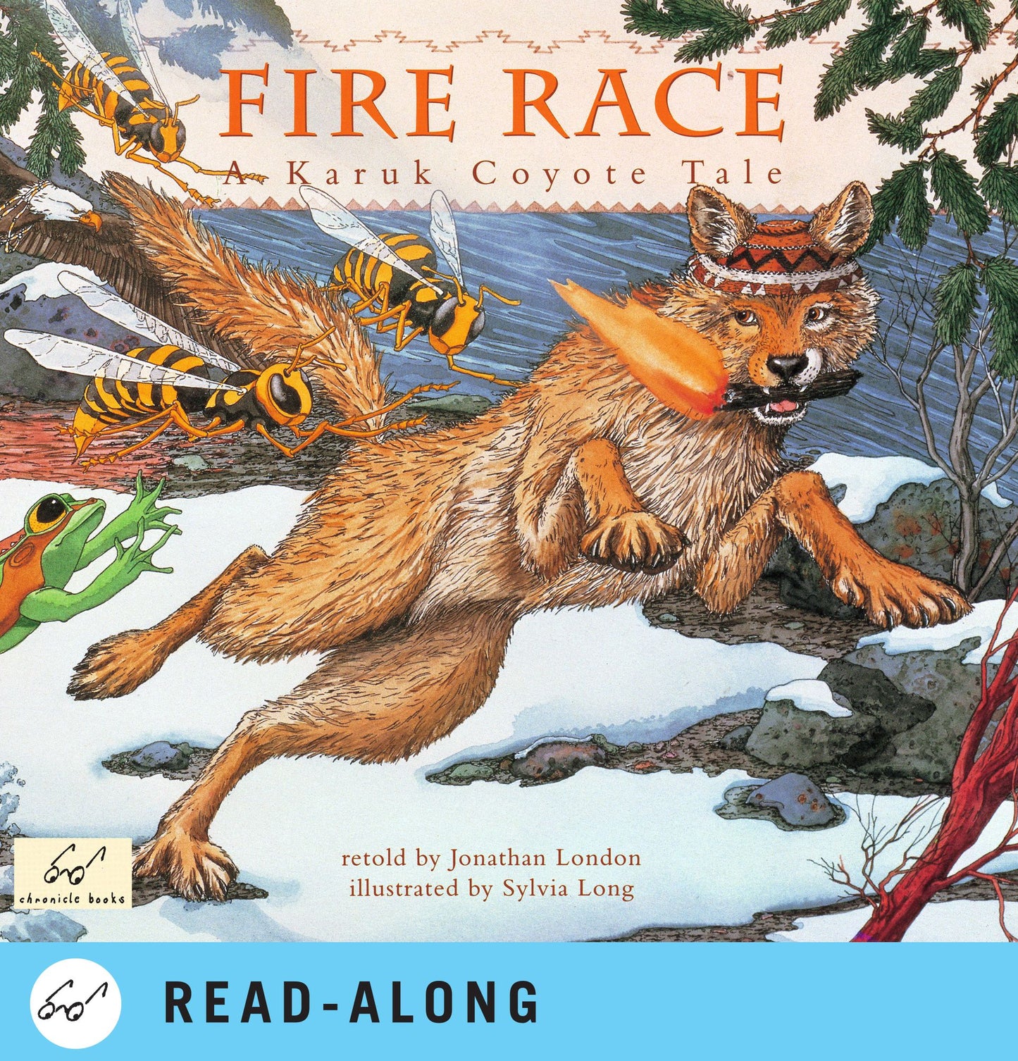 Fire Race: A Karuk Coyote Tale of How Fire Came to the People