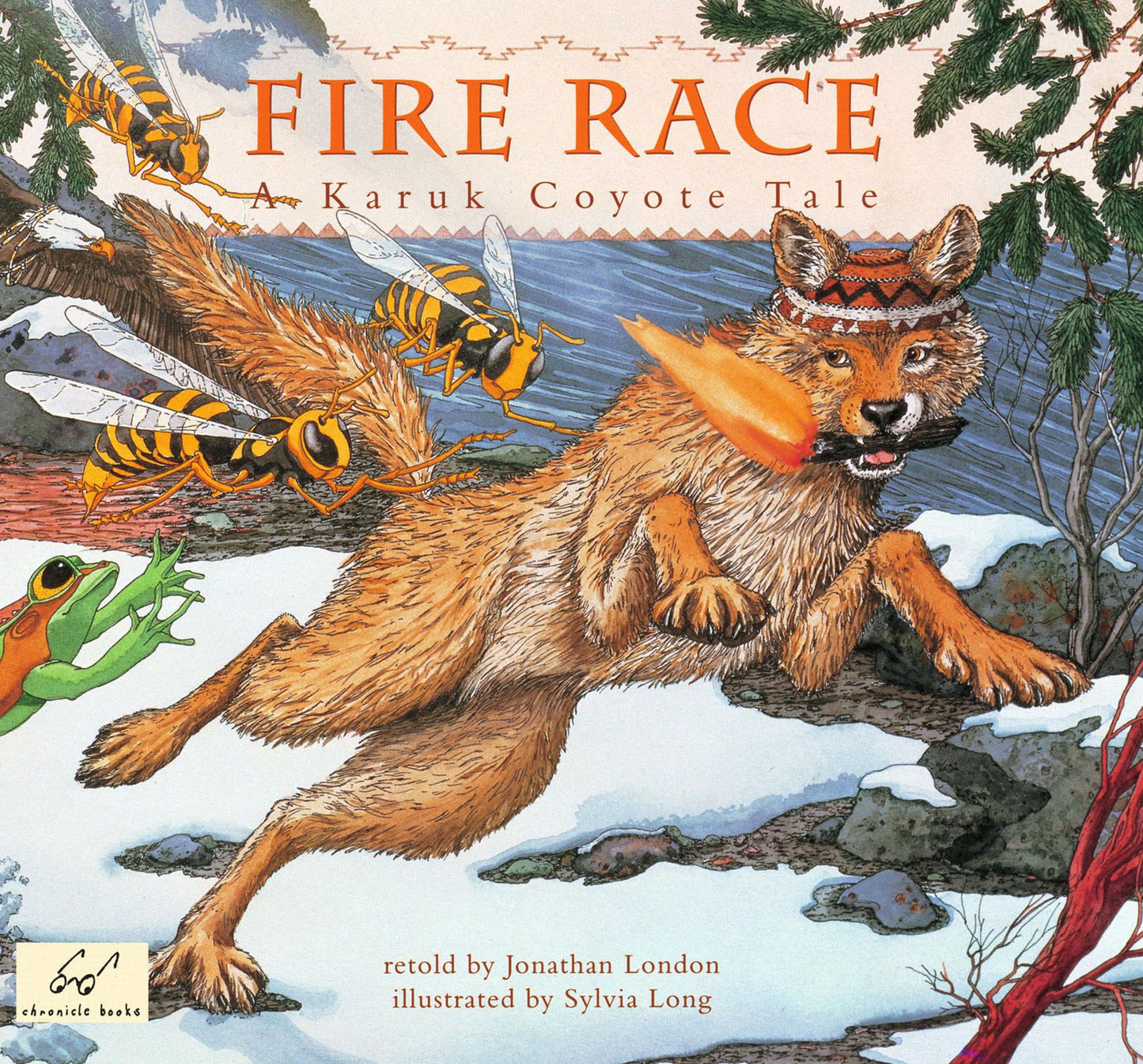 Fire Race: A Karuk Coyote Tale of How Fire Came to the People