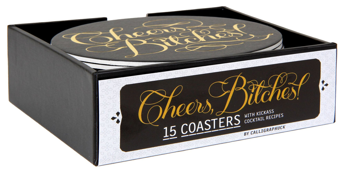 Cheers, Bitches! Coasters