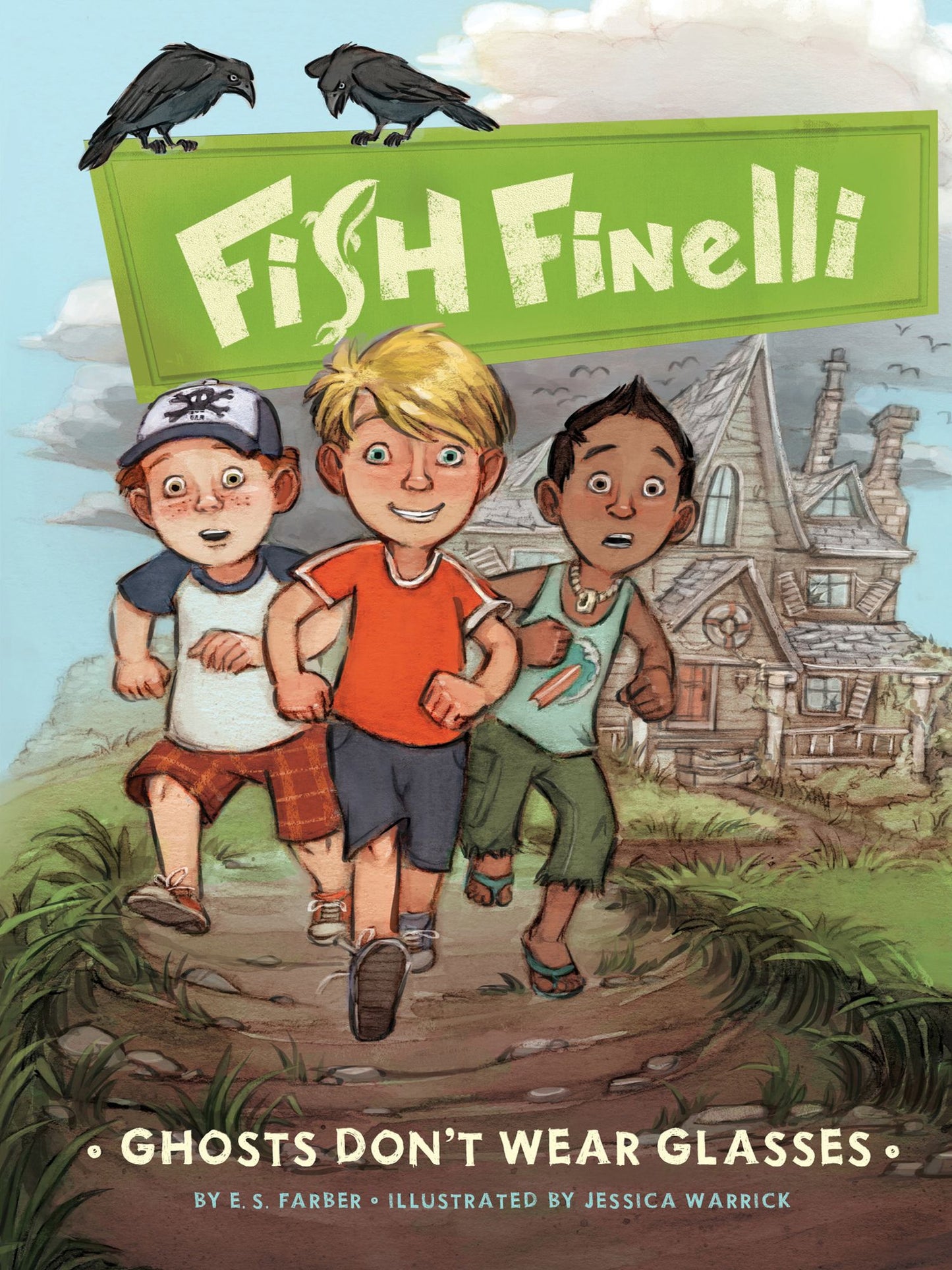 Fish Finelli: Ghosts Don't Wear Glasses