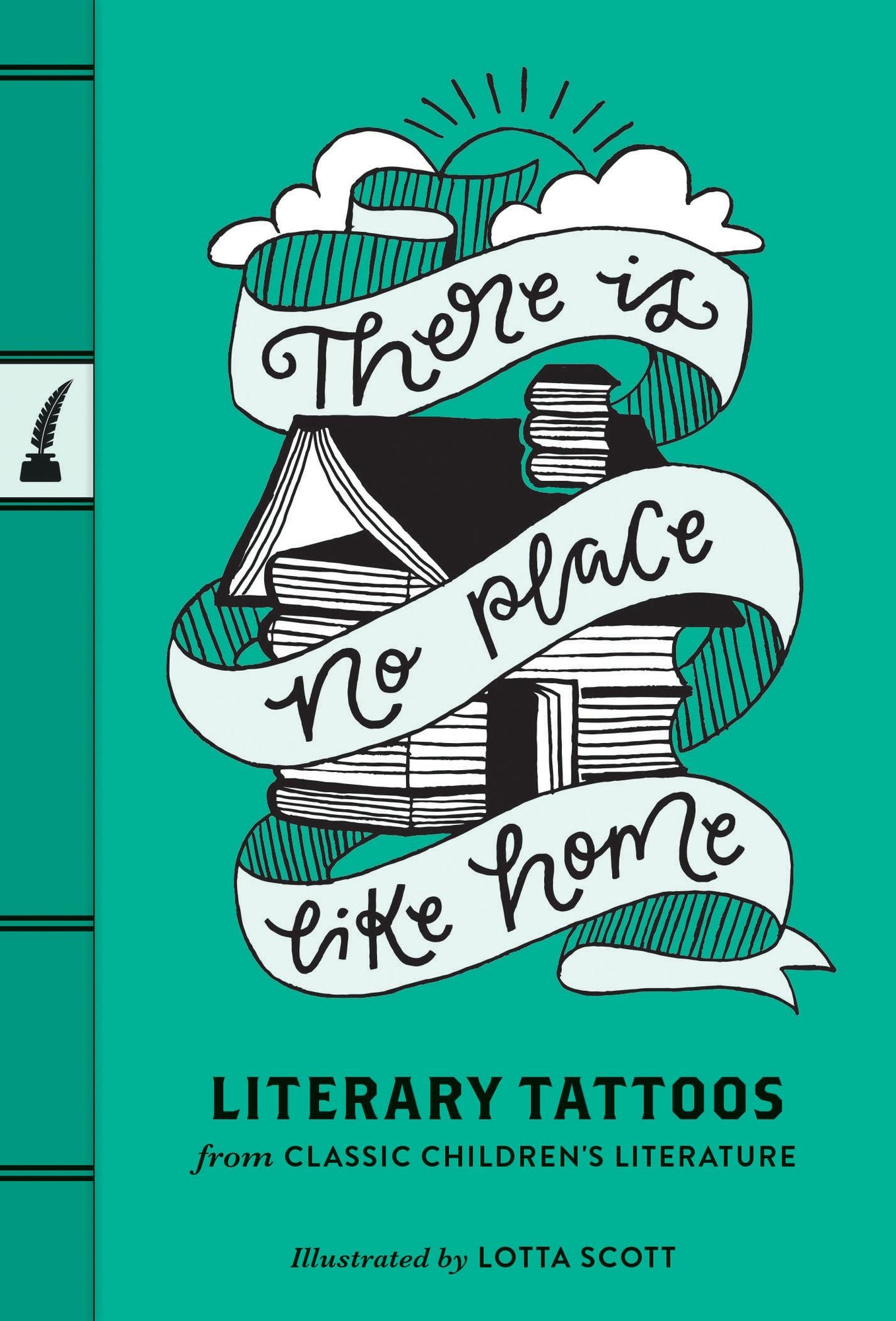 There Is No Place Like Home: Literary Tattoos from Classic Children's Literature