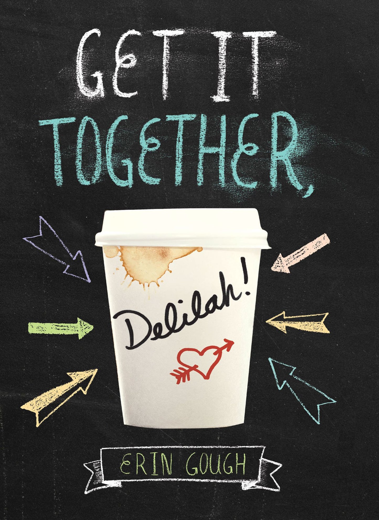 Get It Together, Delilah!