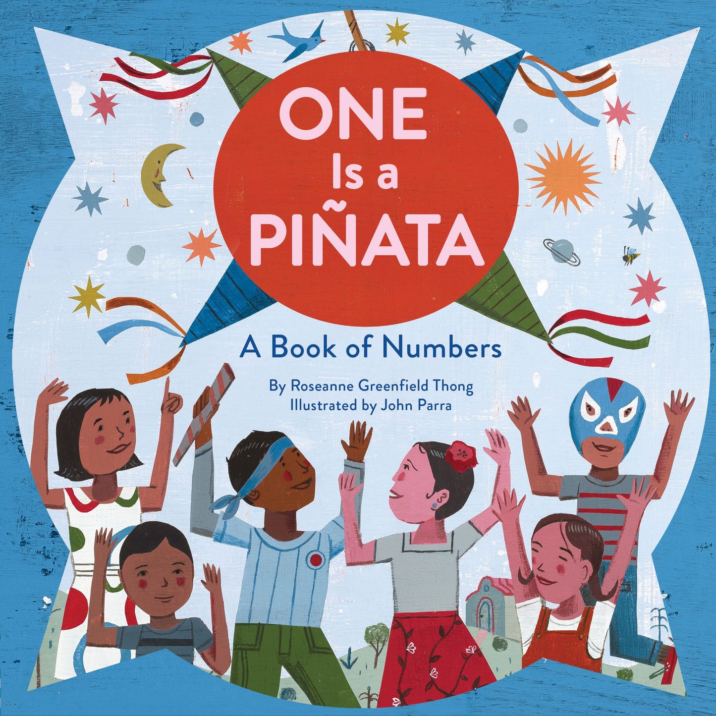 One Is a Piï¿½ata: A Book of Numbers