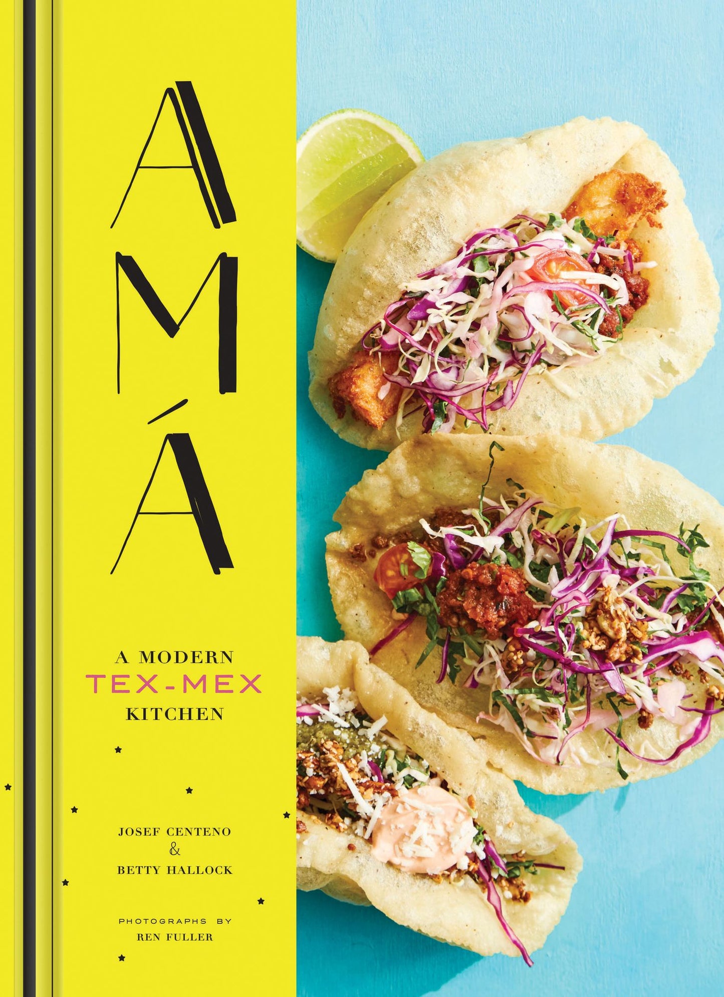 AMA : A Modern Tex-Mex Kitchen
