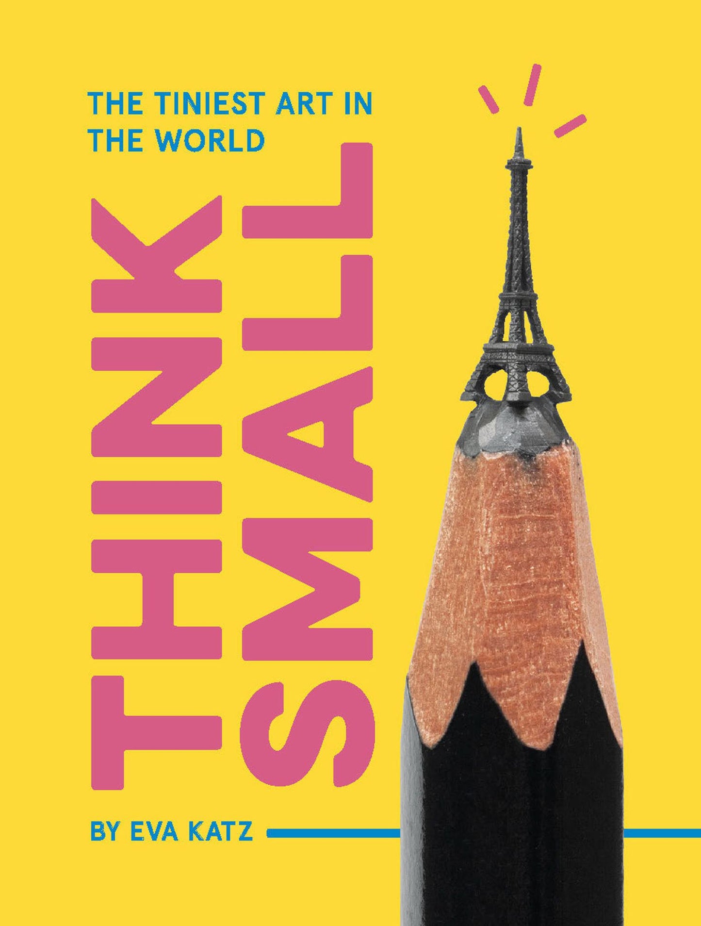 Think Small: The Tiniest Art in the World