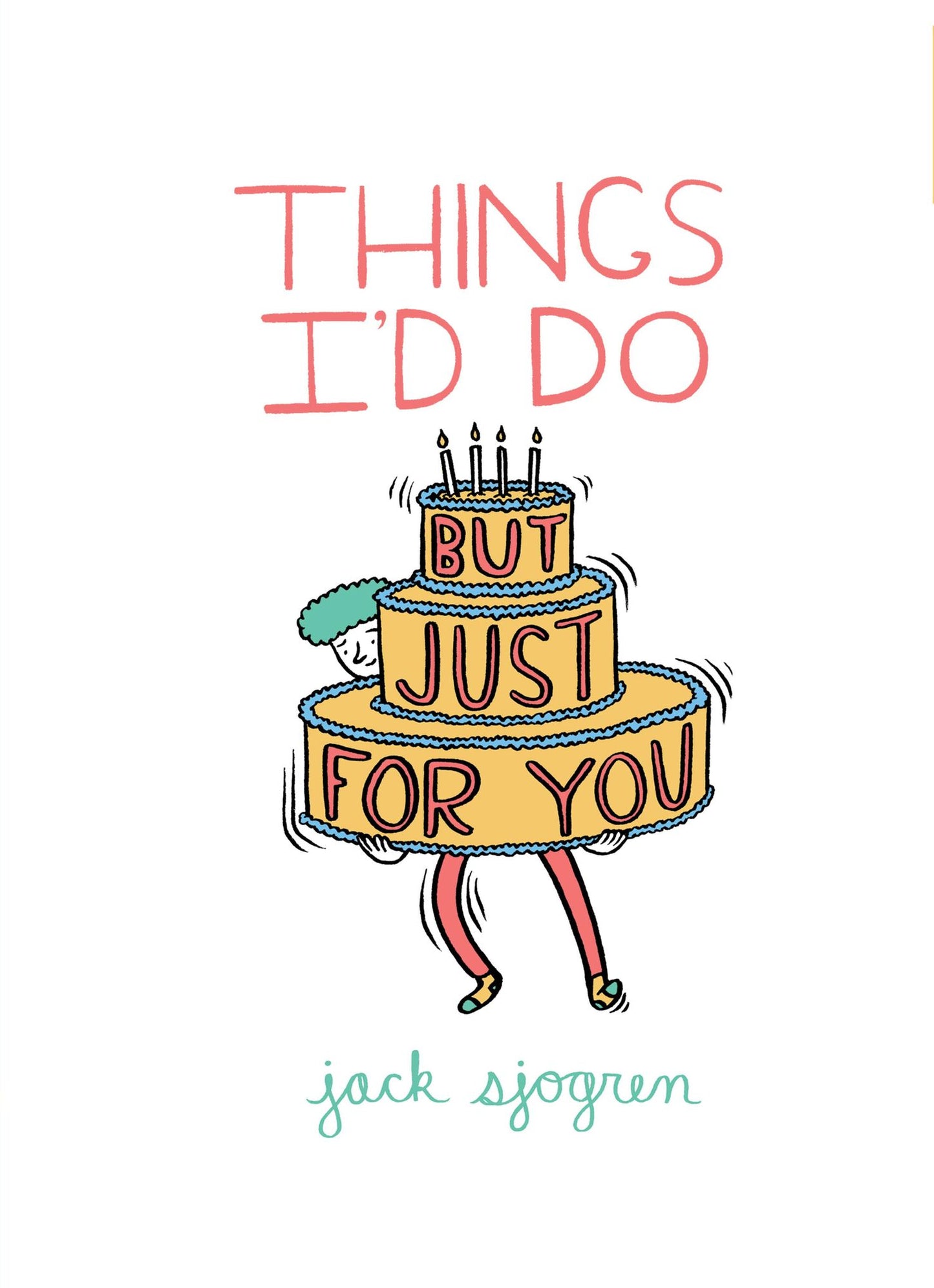 Things I'd Do (But Just for You)