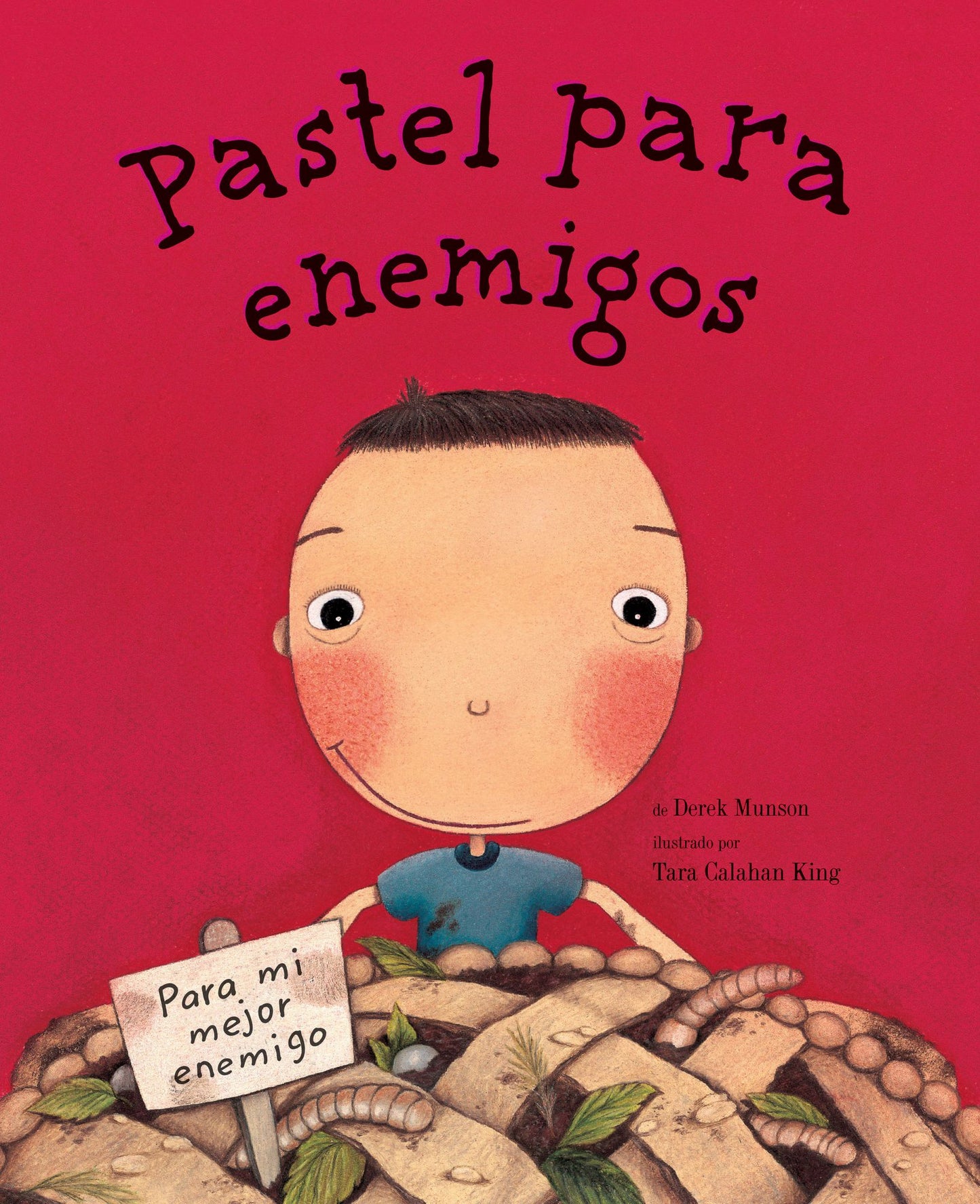 Pastel para Enemigos (Enemy Pie Spanish language edition)