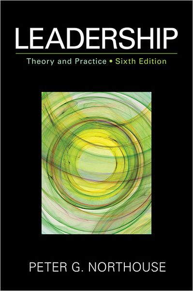 Leadership: Theory and Practice