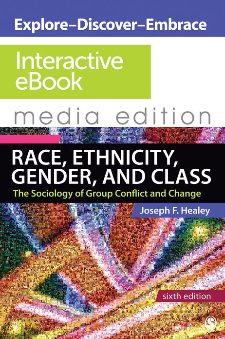 Race, Ethnicity, Gender, and Class: Interactive eBook: The Sociology of Group Conflict and Change 6e Media Edition