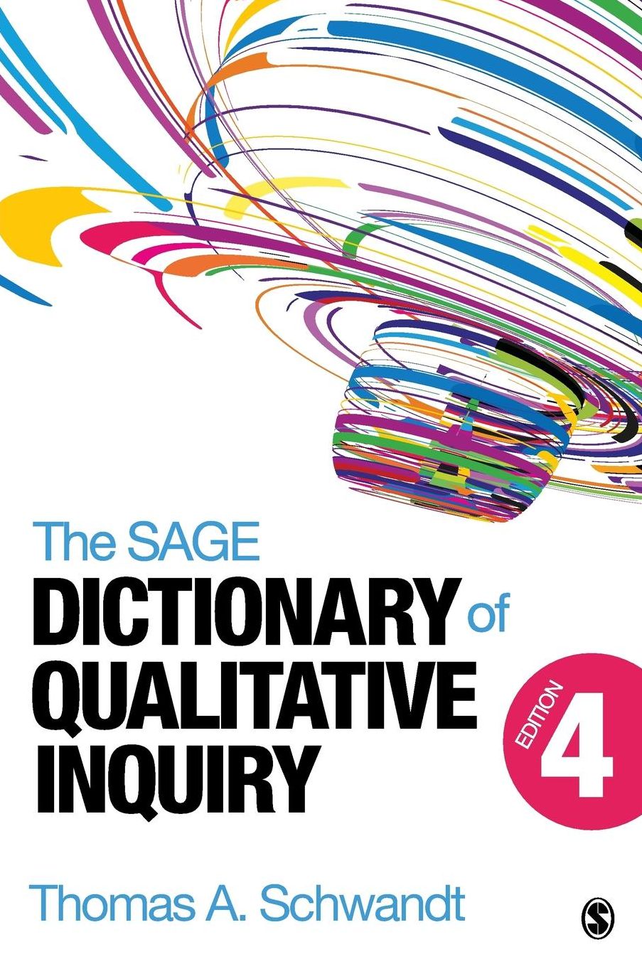 Sage Dictionary of Qualitative Inquiry