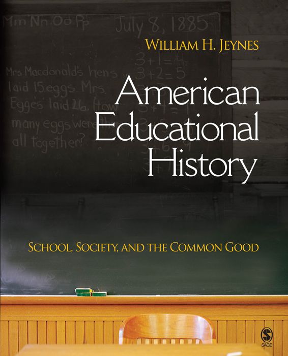 American Educational History: School, Society, and the Common Good