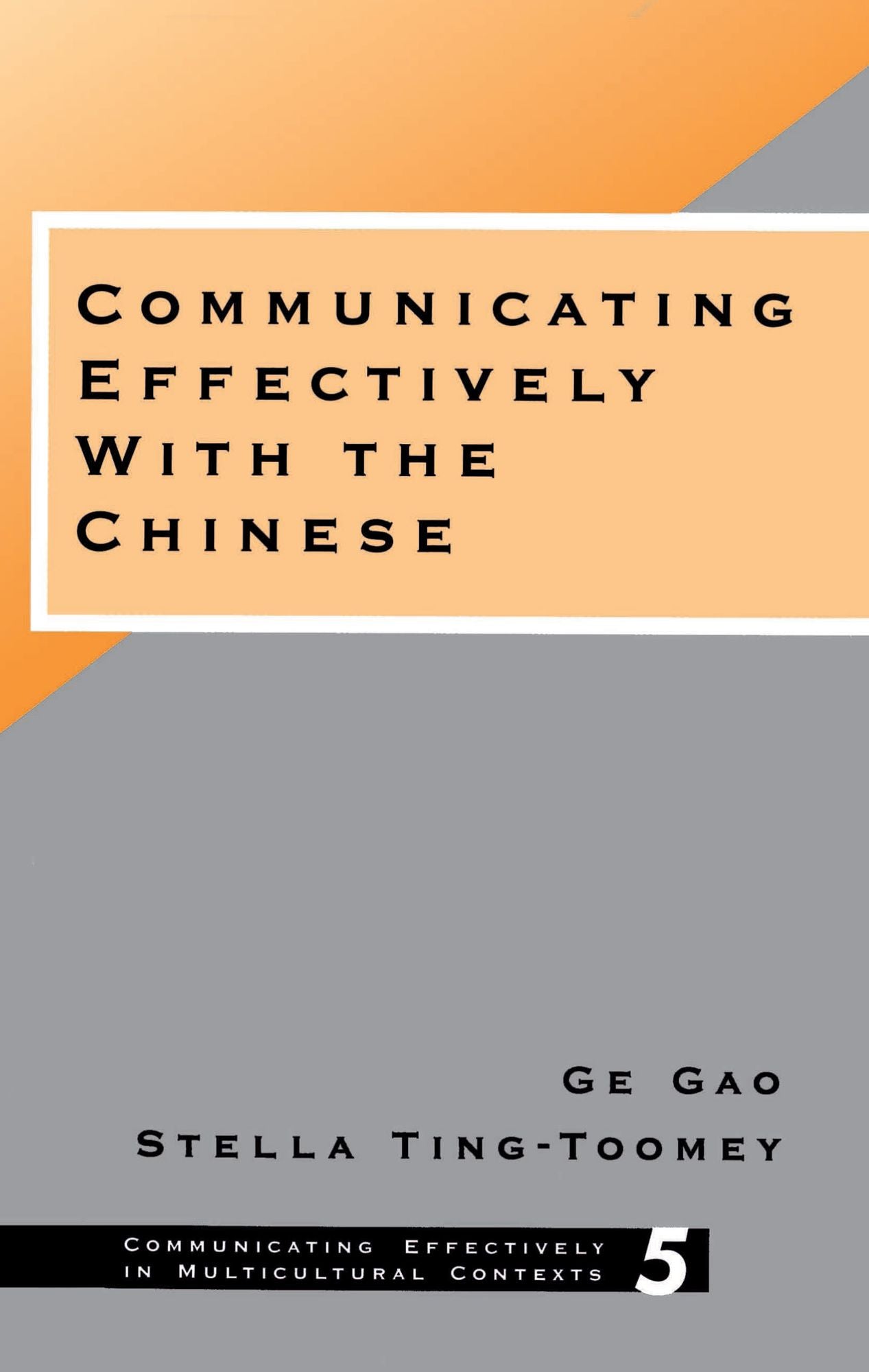 Communicating Effectively with the Chinese