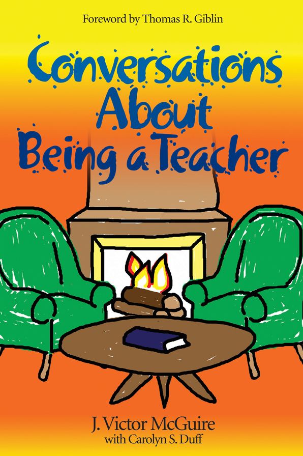 Conversations About Being a Teacher