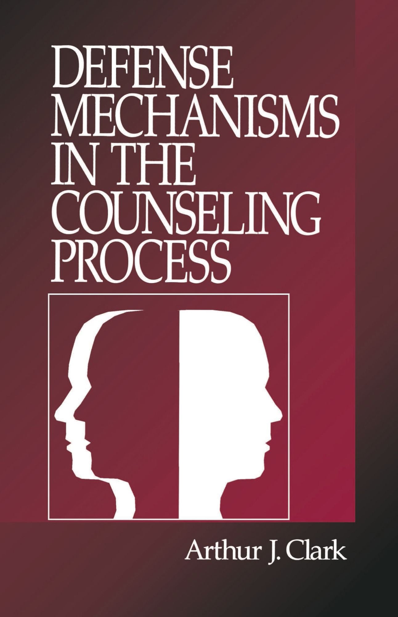 Defense Mechanisms in the Counseling Process