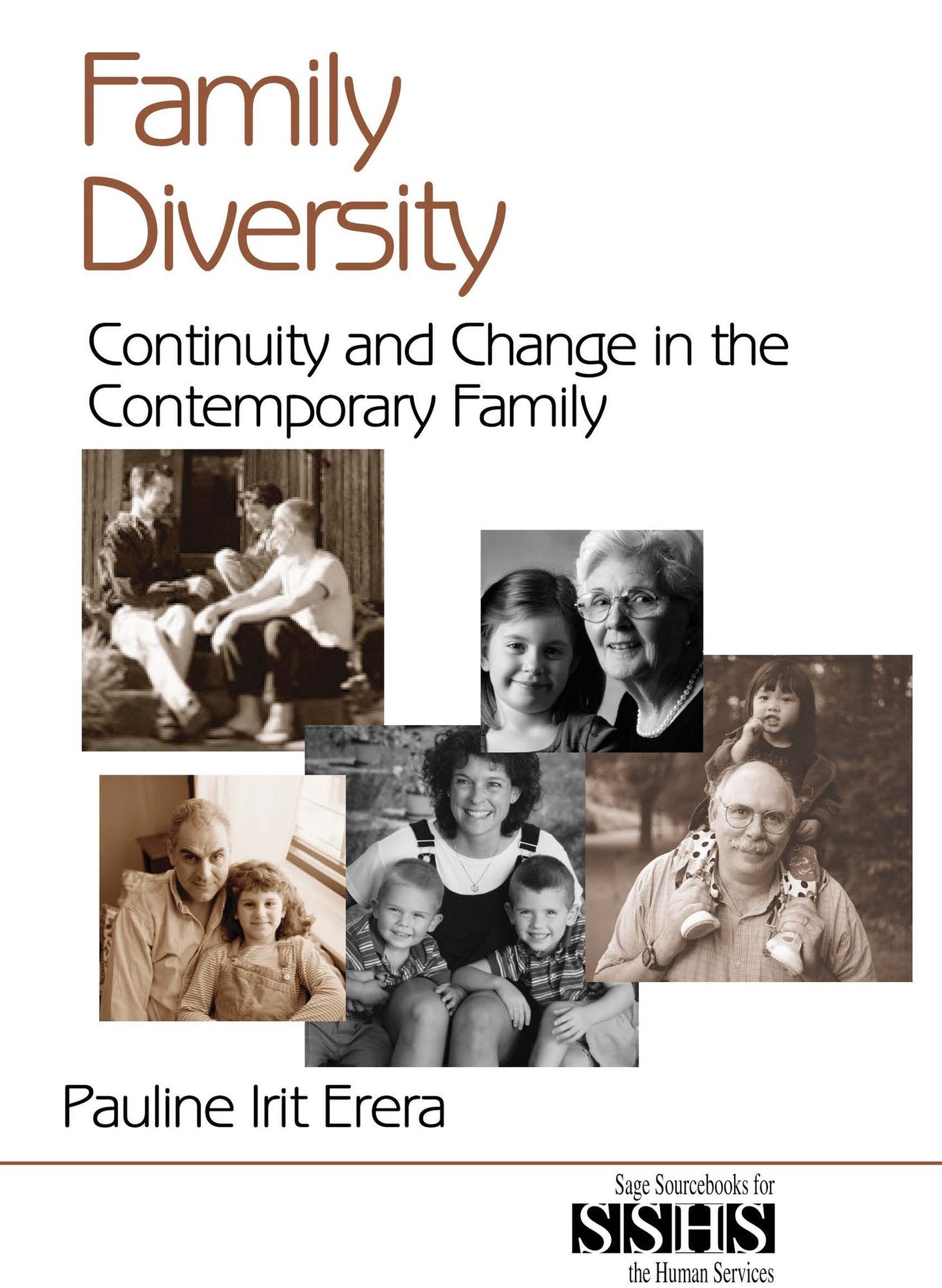 Family Diversity: Continuity and Change in the Contemporary Family