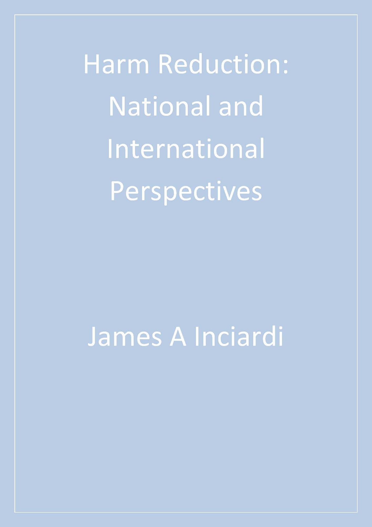 Harm Reduction: National and International Perspectives