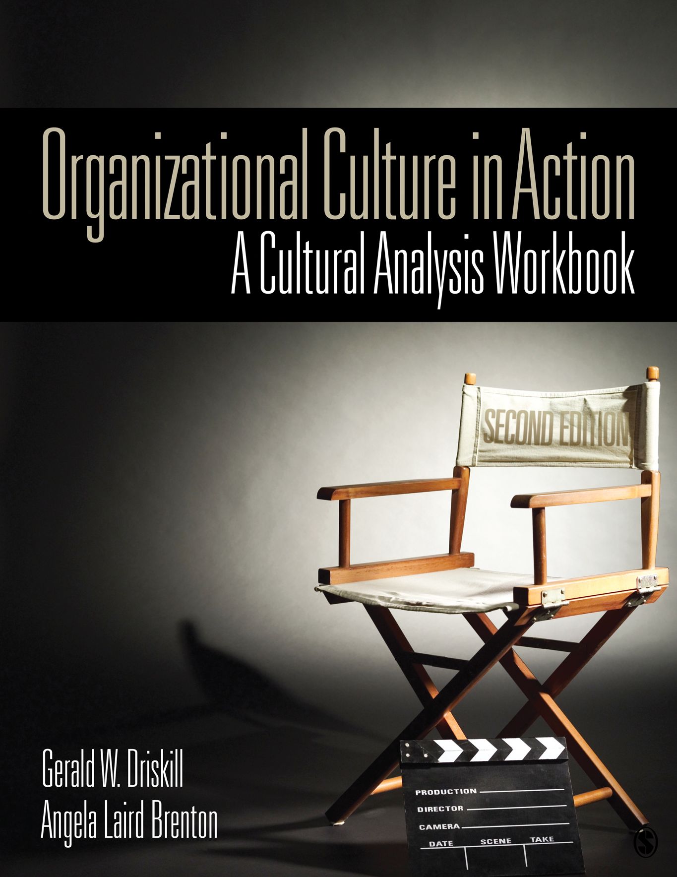 Organizational Culture in Action: A Cultural Analysis Workbook