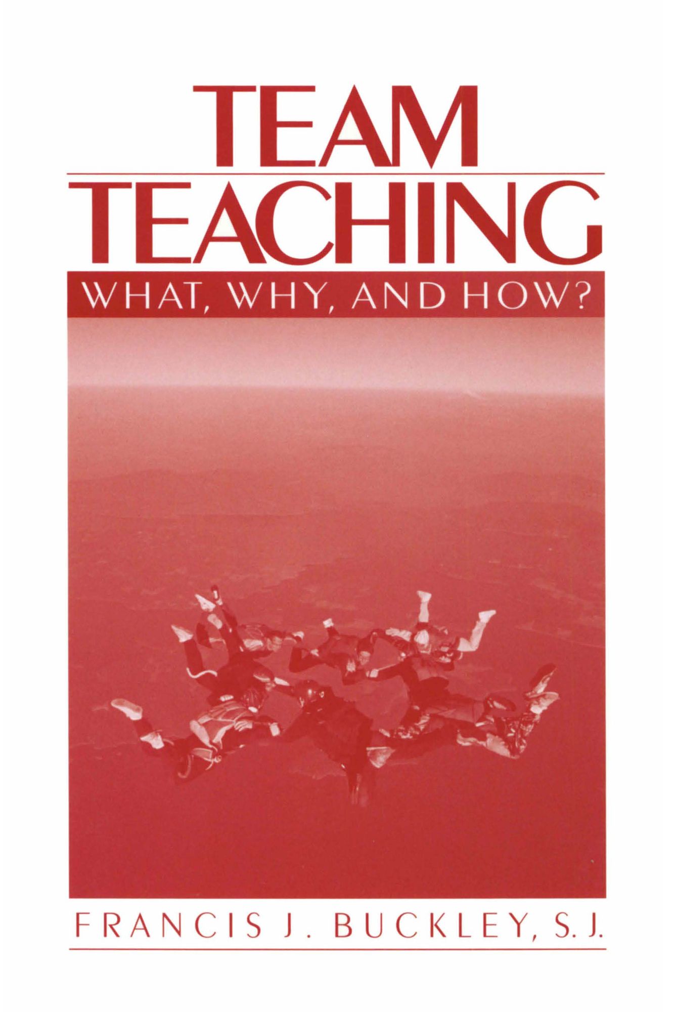 Team Teaching: What, Why, and How?