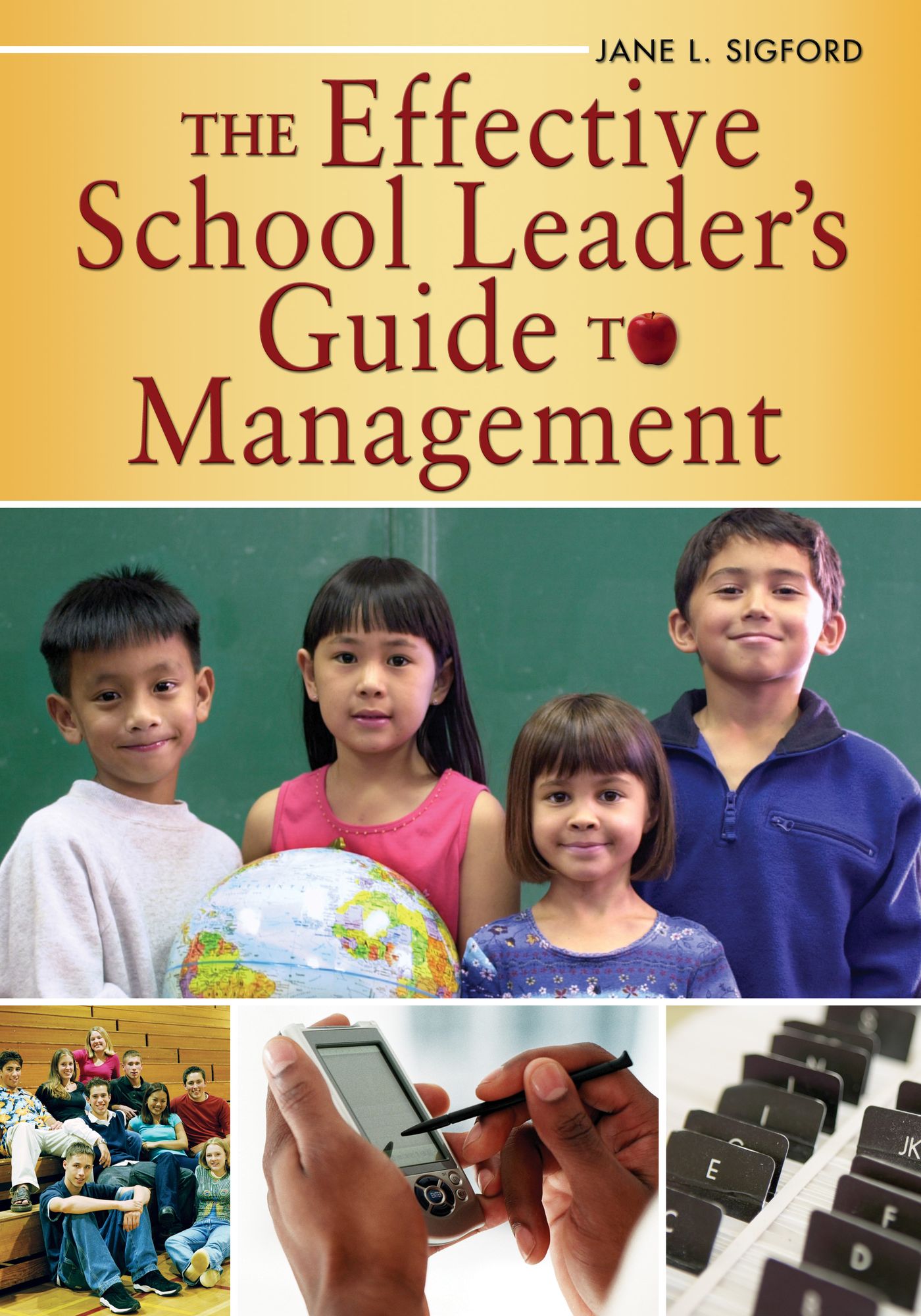 The Effective School Leader's Guide to Management