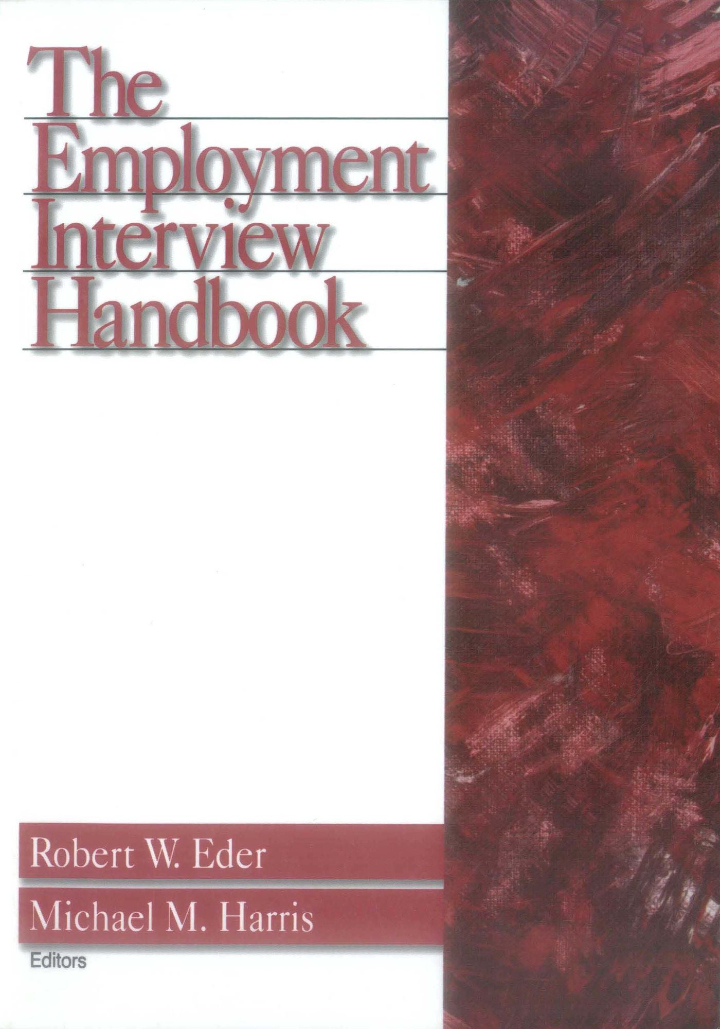 The Employment Interview Handbook