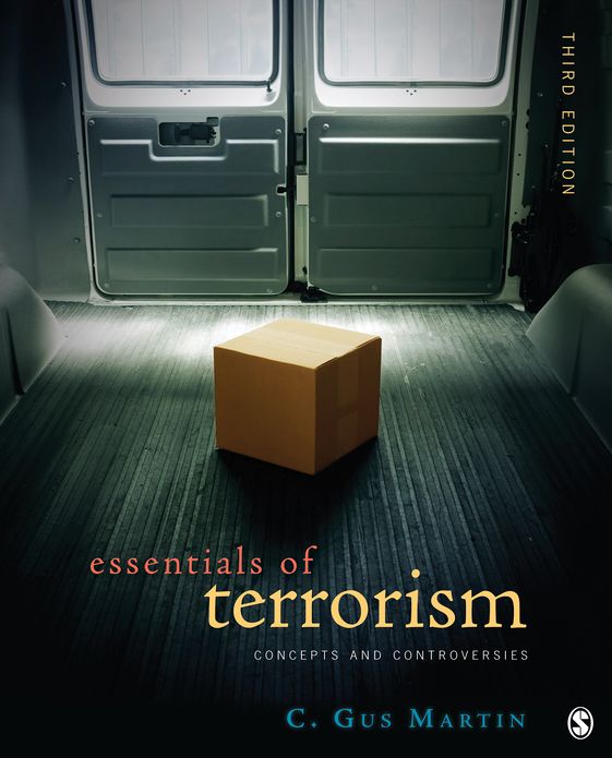 Essentials of Terrorism: Concepts and Controversies
