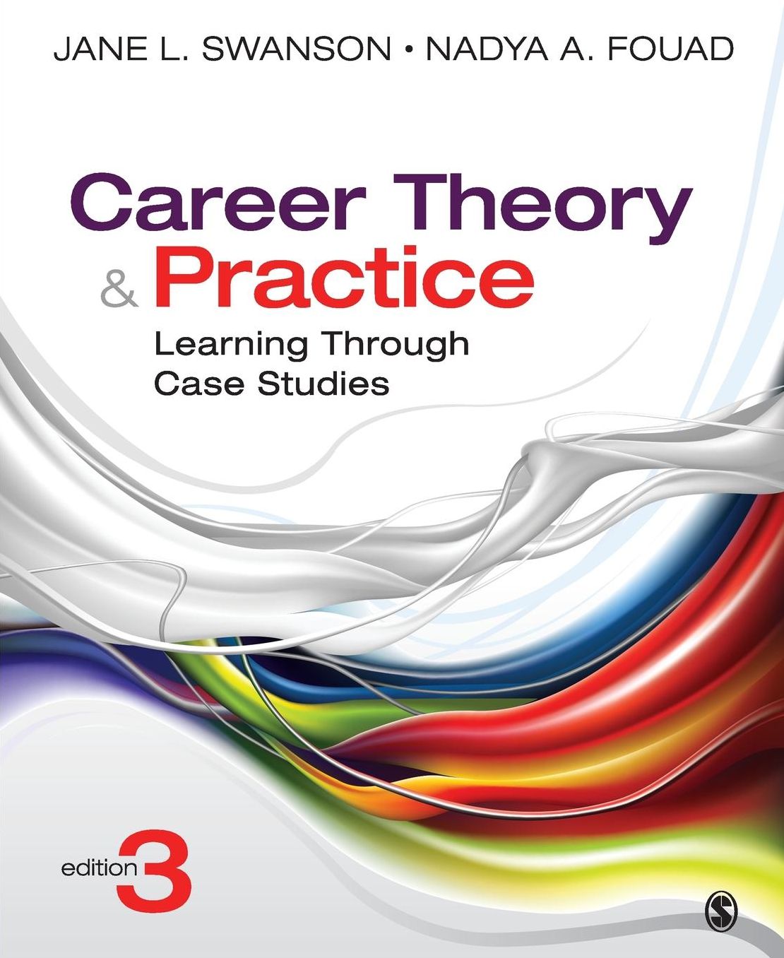 Career Theory and Practice: Learning Through Case Studies