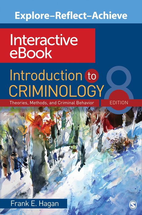 Introduction to Criminology Interactive eBook: Theories, Methods, and Criminal Behavior