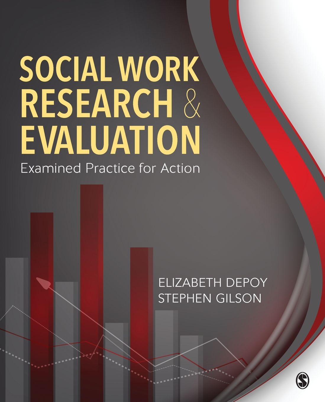 Social Work Research and Evaluation: Examined Practice for Action