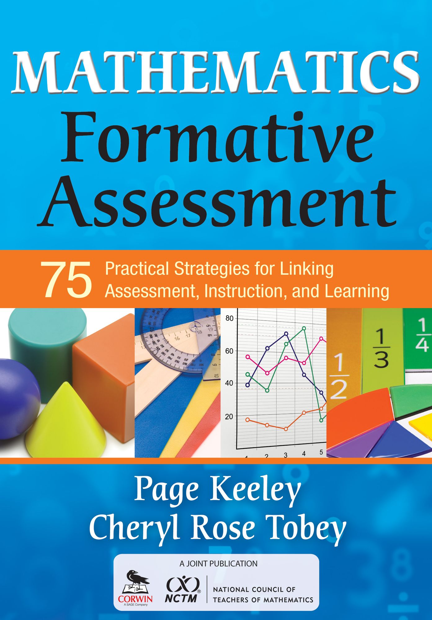 Mathematics Formative Assessment, Volume 1: 75 Practical Strategies for Linking Assessment, Instruction, and Learning