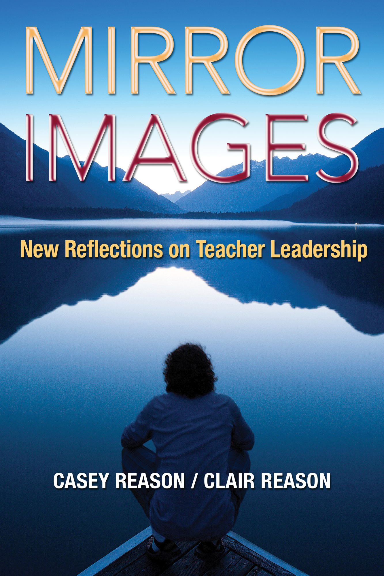 Mirror Images: New Reflections on Teacher Leadership