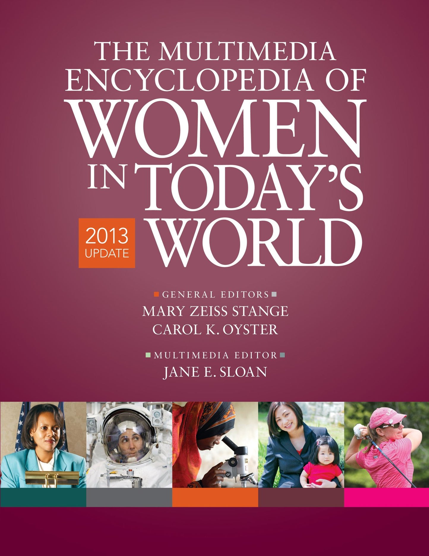The Multimedia Encyclopedia of Women in Today's World