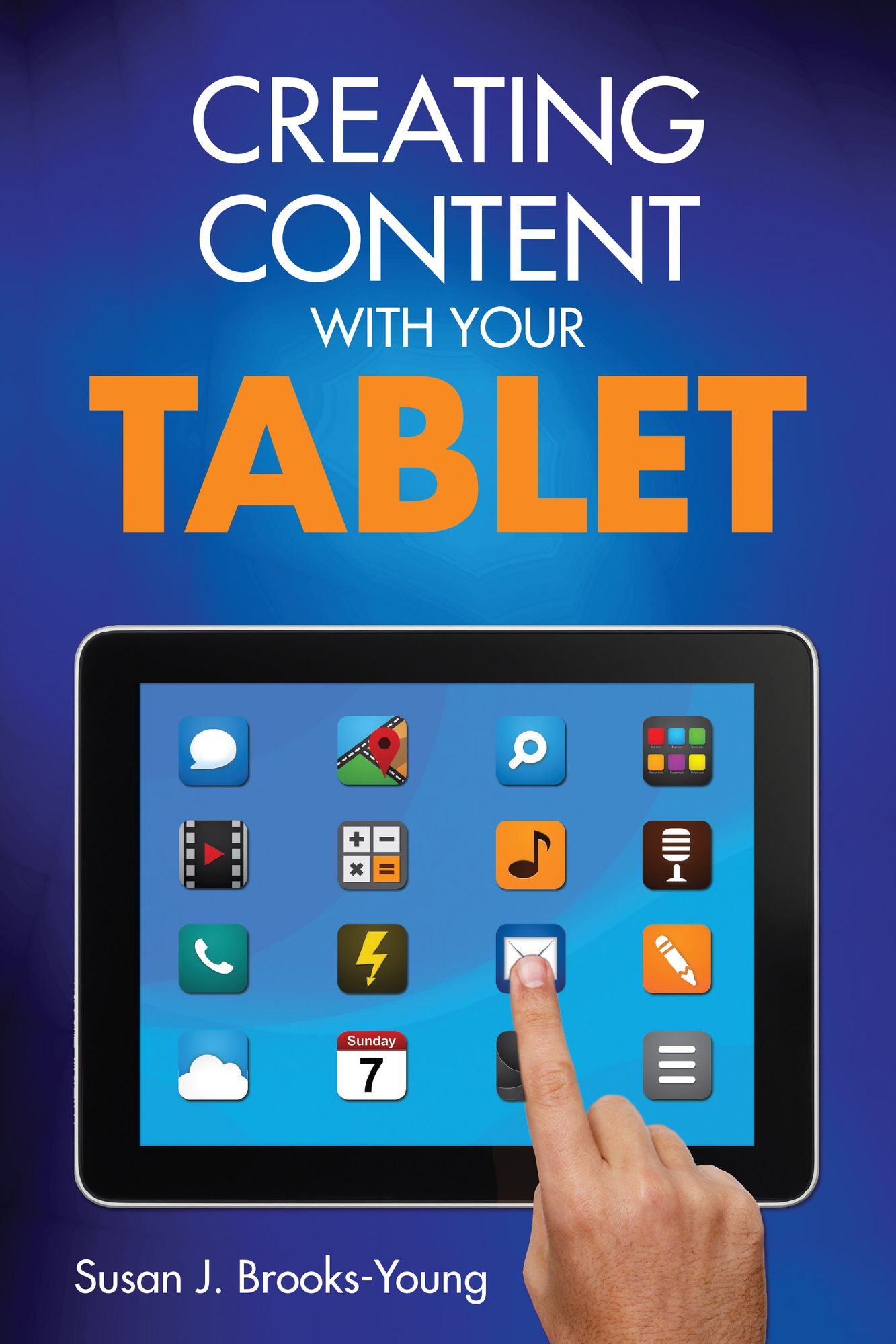 Creating Content With Your Tablet, Paperback