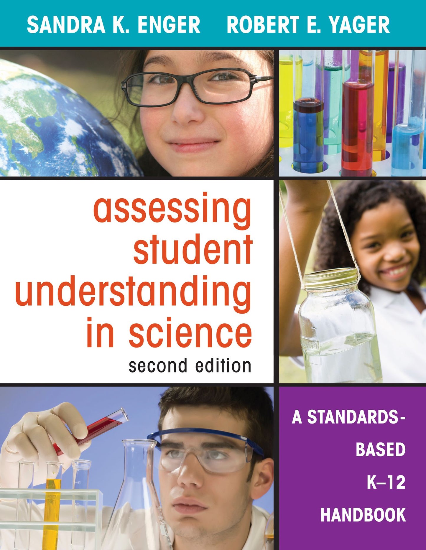 Assessing Student Understanding in Science: A Standards-Based K-12 Handbook