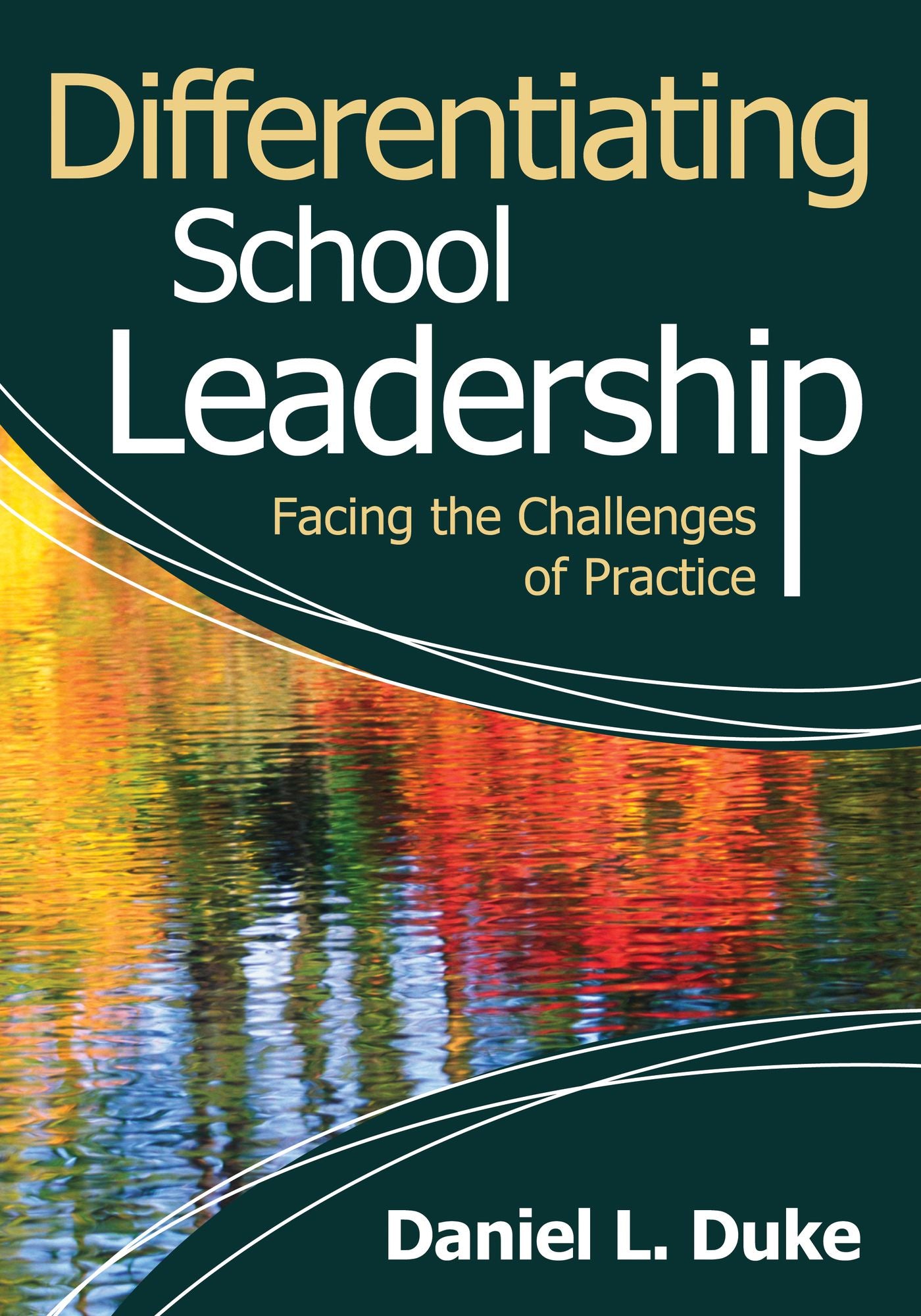 Differentiating School Leadership: Facing the Challenges of Practice