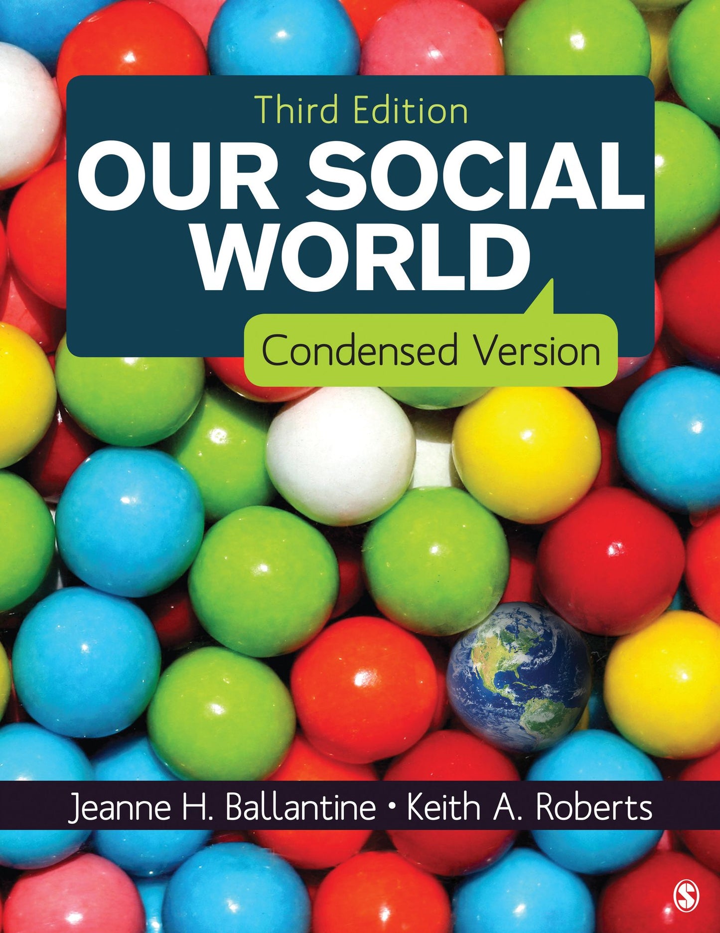 Our Social World: Condensed Version