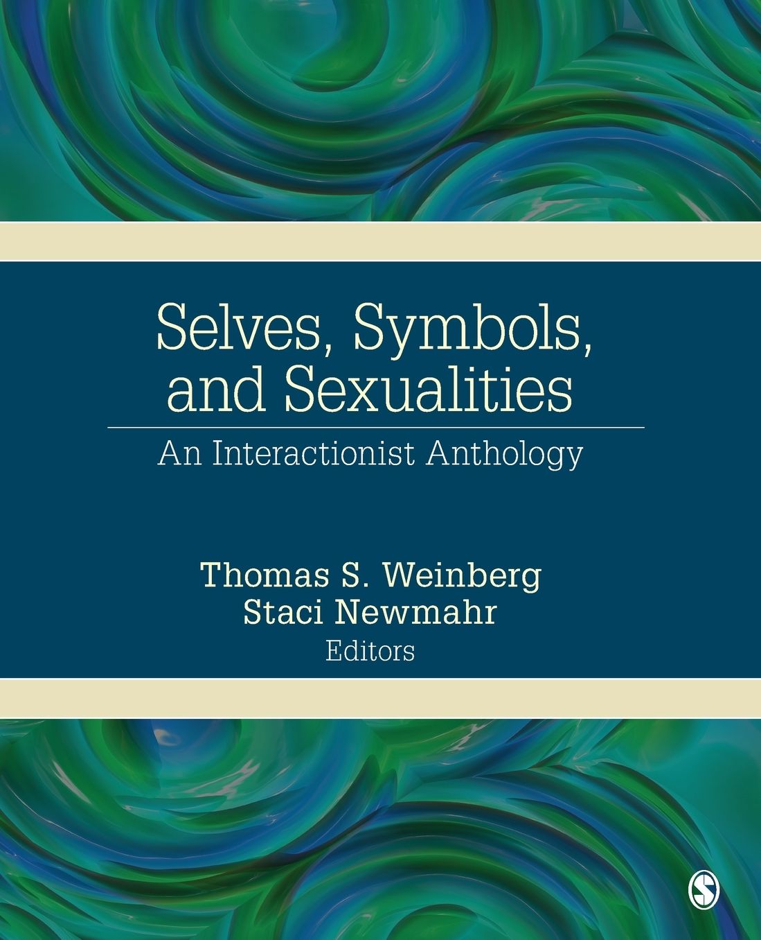 Selves, Symbols, and Sexualities: An Interactionist Anthology