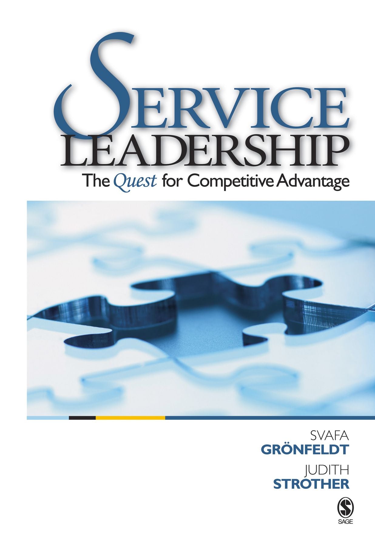 Service Leadership: The Quest for Competitive Advantage