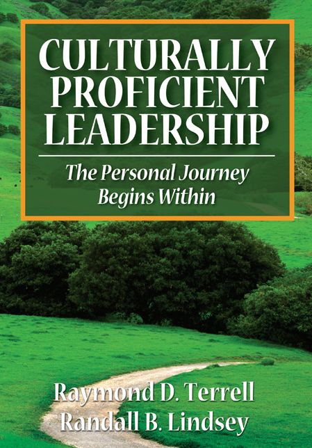 Culturally Proficient Leadership: The Personal Journey Begins Within