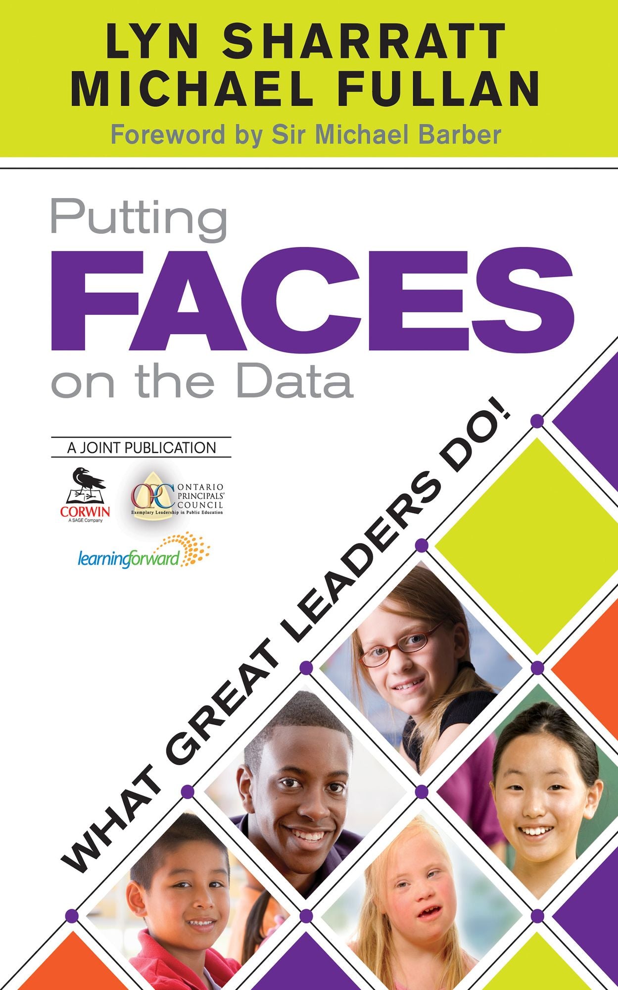 Putting FACES on the Data: What Great Leaders Do!