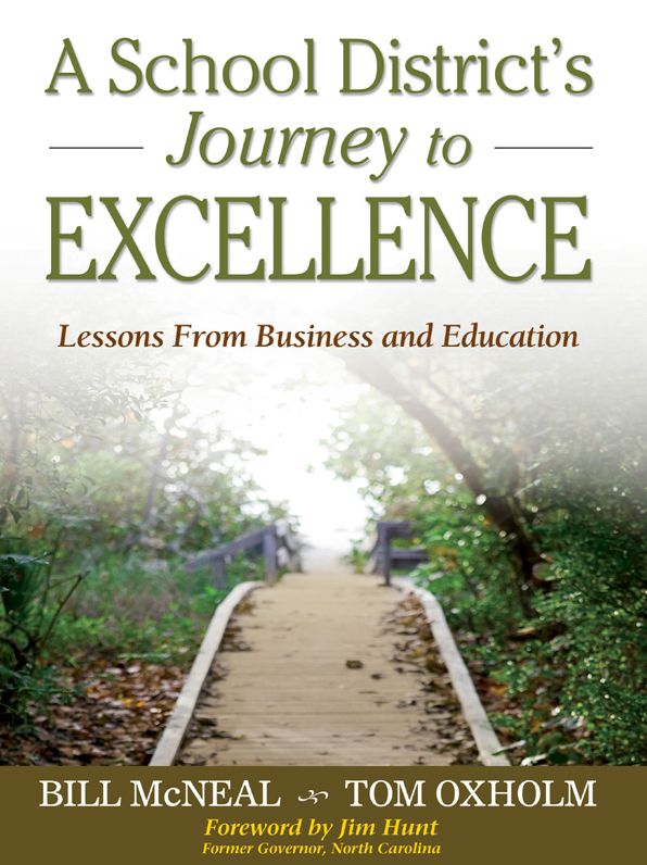A School District's Journey to Excellence: Lessons From Business and Education