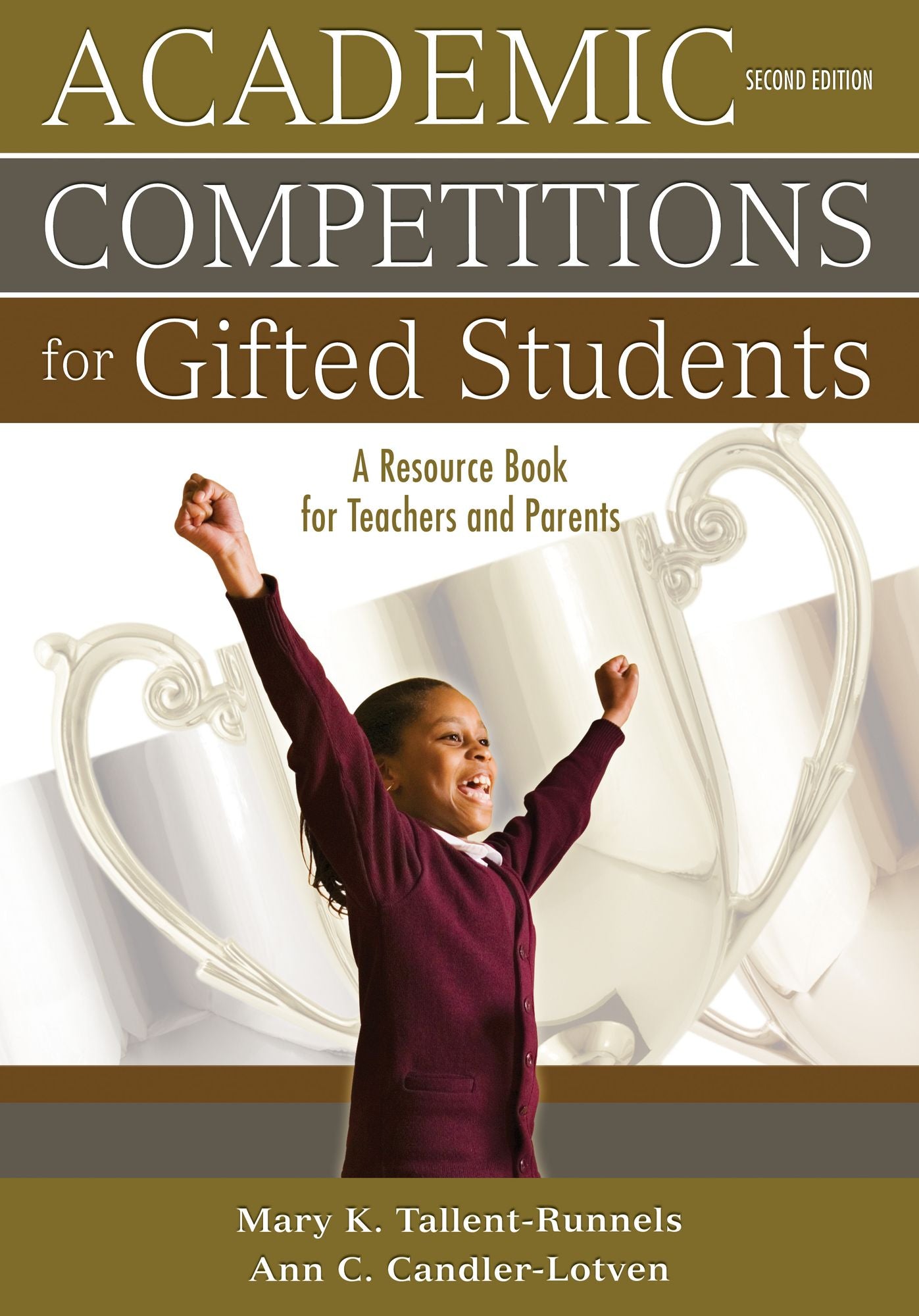 Academic Competitions for Gifted Students: A Resource Book for Teachers and Parents