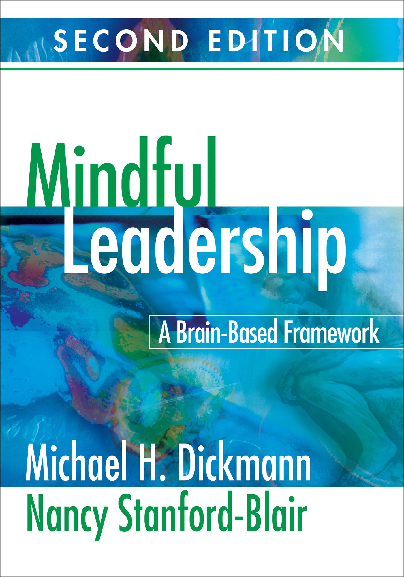 Mindful Leadership: A Brain-Based Framework