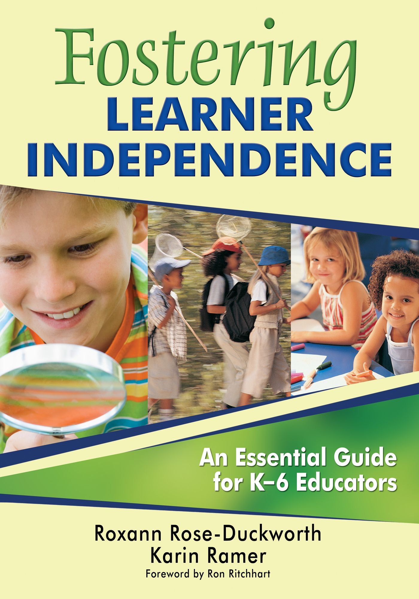 Fostering Learner Independence: An Essential Guide for K-6 Educators