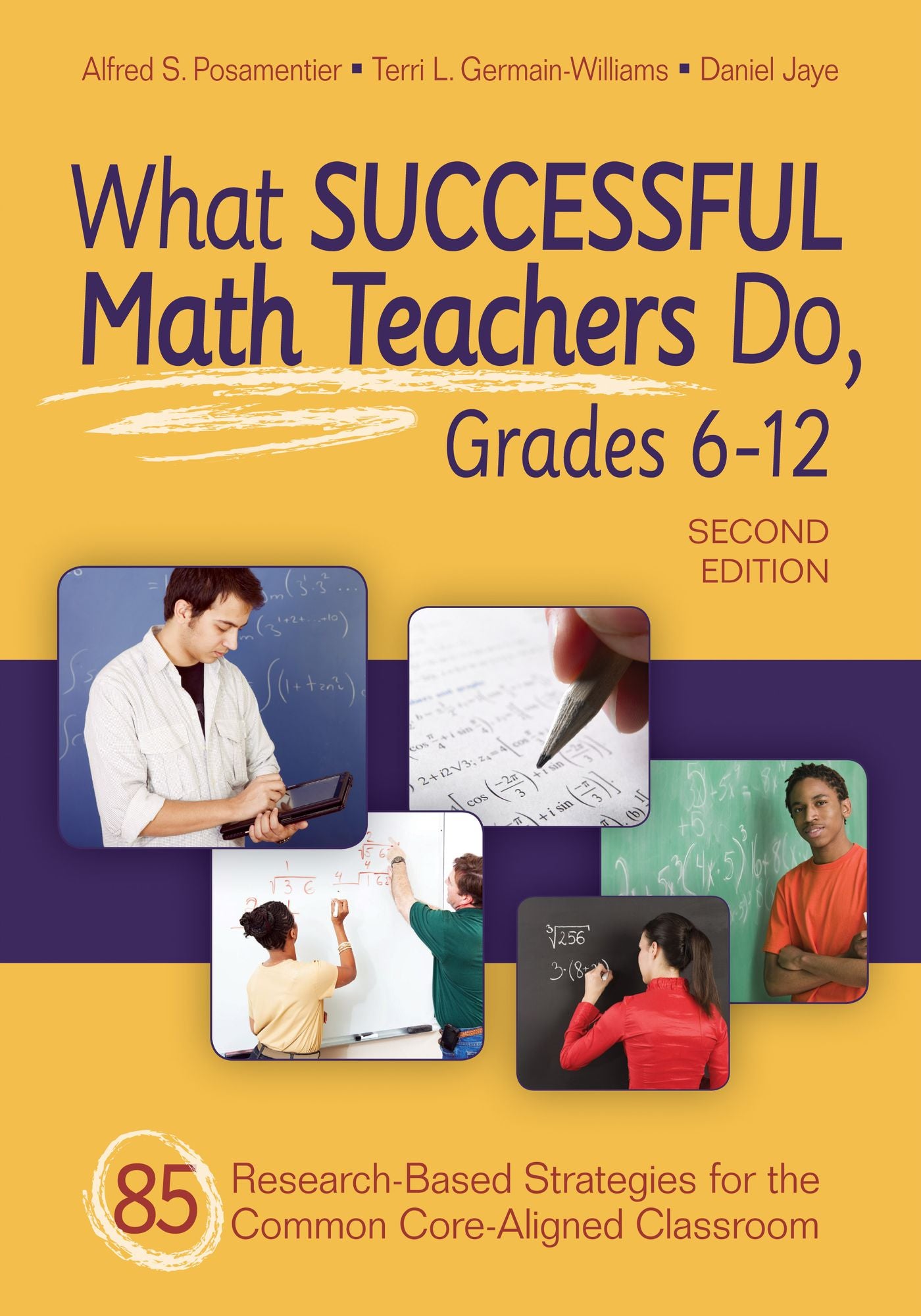 What Successful Math Teachers Do, Grades 6-12: 80 Research-Based Strategies for the Common Core-Aligned Classroom